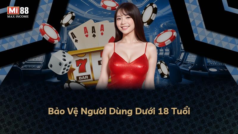 Bảo Vệ Người Dùng Dưới 18 Tuổi