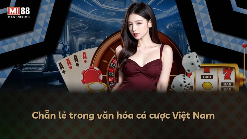Chẵn lẻ trong văn hóa cá cược Việt Nam