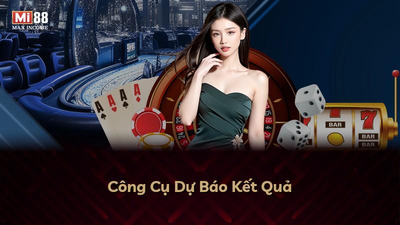 Công Cụ Dự Báo Kết Quả
