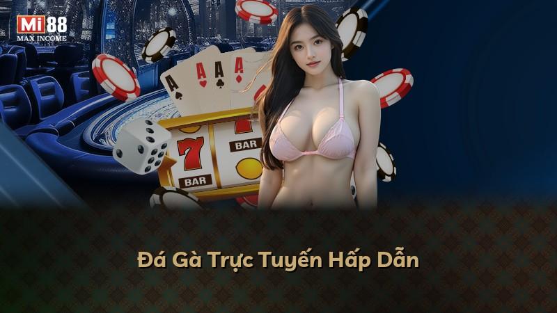 Đá Gà Trực Tuyến Hấp Dẫn