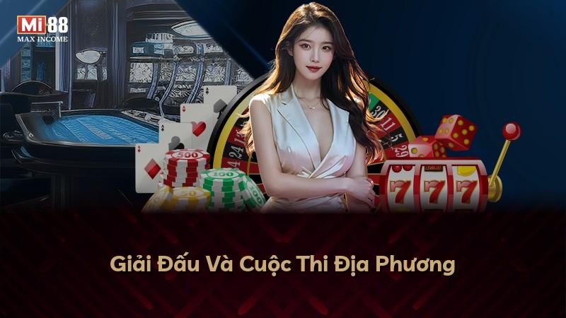 Giải Đấu Và Cuộc Thi Địa Phương