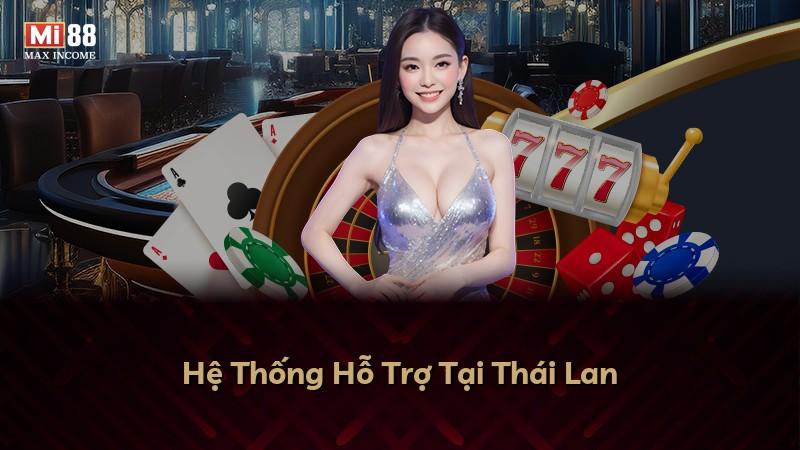 Hệ Thống Hỗ Trợ Tại Thái Lan