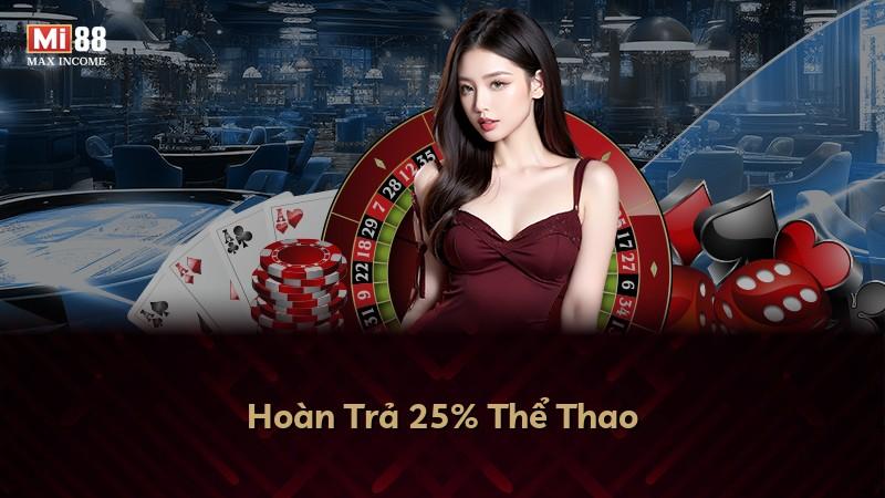 Hoàn Trả 25% Thể Thao