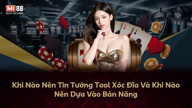 Khi Nào Nên Tin Tưởng Tool Xóc Đĩa Và Khi Nào Nên Dựa Vào Bản Năng