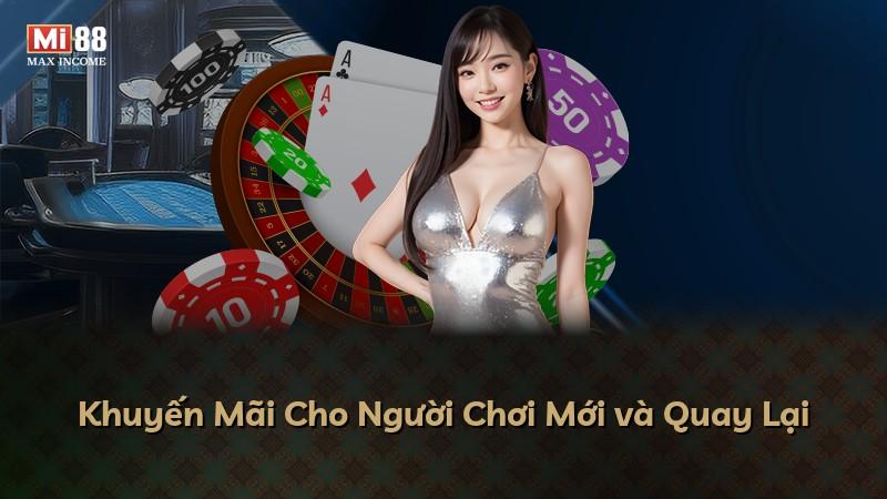 Khuyến Mãi Cho Người Chơi Mới và Quay Lại