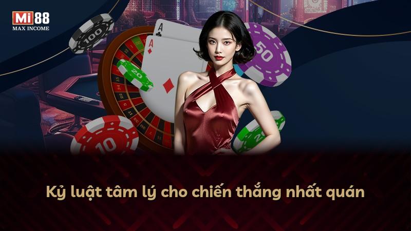 Kỷ luật tâm lý cho chiến thắng nhất quán