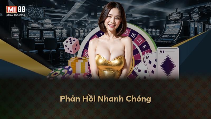 Phản Hồi Nhanh Chóng