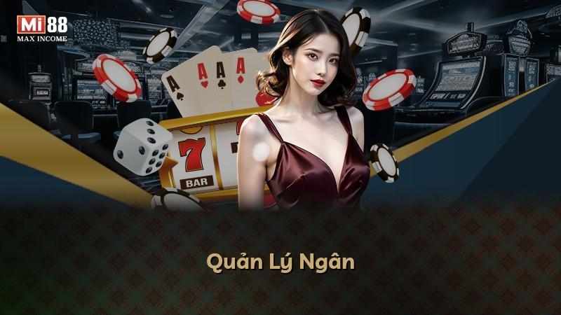 Quản Lý Ngân
