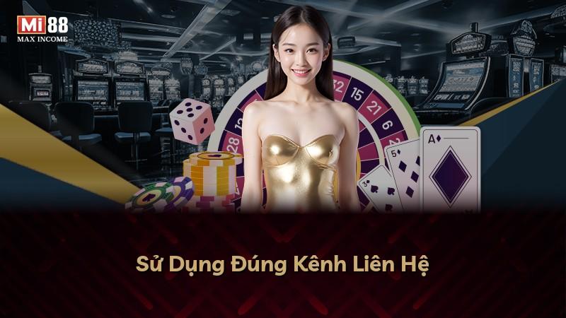 Sử Dụng Đúng Kênh Liên Hệ