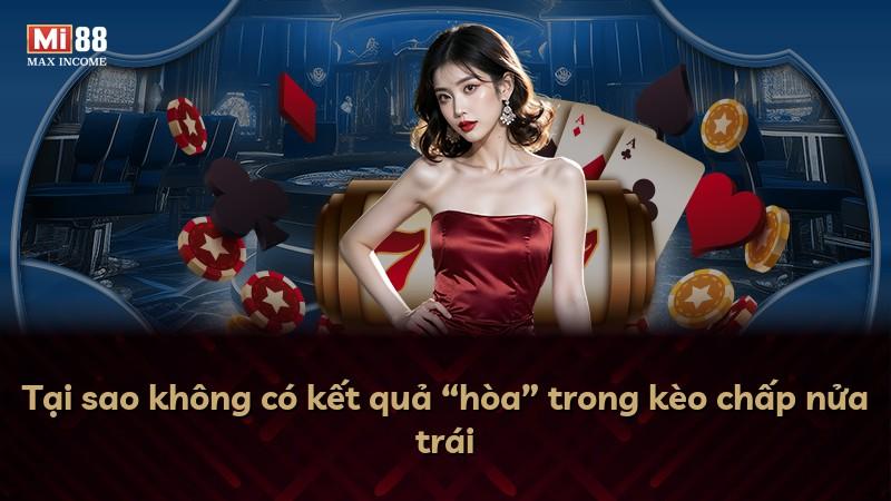 Tại sao không có kết quả “hòa” trong kèo chấp nửa trái