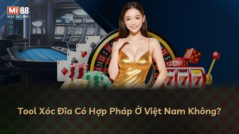 Tool Xóc Đĩa Có Hợp Pháp Ở Việt Nam Không?