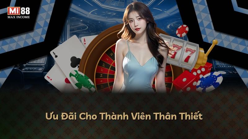 Ưu Đãi Cho Thành Viên Thân Thiết